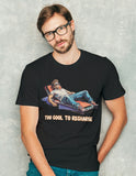 Too Cool to Recharge Tee
